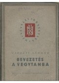 Ujhelyi Sándor - Bevezetés a vegytanba