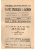 Bittera Miklós - Növénytermesztési újdonságok