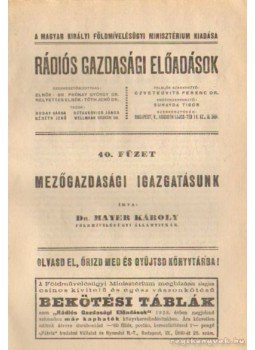 Mayer Károly Dr. - Mezőgazdasági igazgatásunk Mayer Károly Dr. - Mezőgazdasági igazgatásunk, Budapest 0 antikvár könyv
