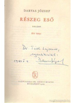 Darvas József - Részeg eső Darvas József - Részeg eső, Budapest 1963 antikvár könyv