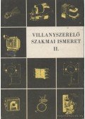 Rácz László,Varga Ervin,Tomori Mihály - Villanyszerelő szakmai ismeret II.