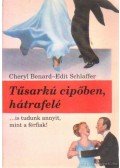 Bernard, Cheryl,Schlaffer, Edit - Tűsarkú cipőben, hátrafelé