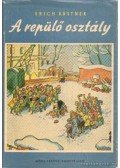 Erich Kästner - A repülő osztály
