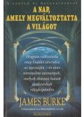 Burke, James - A nap, amely megváltoztatta a világot