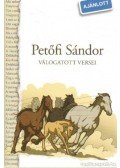 Petőfi Sándor - Petőfi Sándor válogatott versei