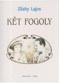 Zilahy Lajos - Két fogoly