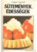 Gergelyné Varga Edit - Sütemények, édességek