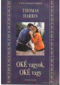 Thomas Harris - Oké vagyok, oké vagy