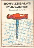 Erdőss Tamás - Borvizsgálati módszerek