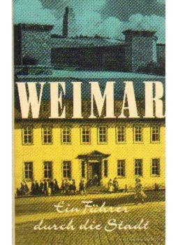 Albrecht von Heinemann, Dr. Walther Scheidig, Dr. Walter Iwan - Weimar Albrecht von Heinemann, Dr. Walther Scheidig, Dr. Walter Iwan - Weimar, Weimar 1962 antikvár könyv