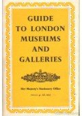  - Guide to London Museums and Galleries