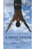 Dan Millman - A békés harcos útja
