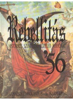 Libisch Győző - Rebellitás' 56 1994 III. évfolyam 8-9. szám Libisch Győző - Rebellitás' 56 1994 III. évfolyam 8-9. szám, Budapest 1994 antikvár könyv