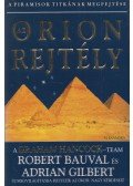 Robert Bauval,Gilbert, Adrian - Az Orion-rejtély