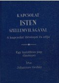Greber, Johannes - Kapcsolat Isten szellemvilágával