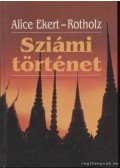 Ekert-Rotholz, Alice - Sziámi történet