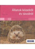 Szabó Éva,Fonyódi Gábor - Állatok közelről és távolról