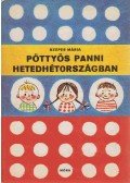 Szepes Mária - Pöttyös Panni Hetedhétországban
