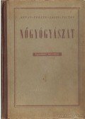 Dr. Árvay sándor;Dr. Lajos László;Dr. Fekete Sándor;Dr. Zoltán Imre - Nőgyógyászat