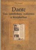 Pál József - Dante - Szó, szimbólum, realizmus a középkorban
