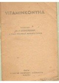 Dr. H. Leisen Erzsébet (szerk) - Vitaminkonyha