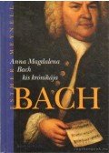 Meynell, Esther - Anna Magdalena Bach kis krónikája