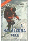 Borszéki Ferenc - A halálzóna felé