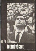 Gera Mihály,Féner Tamás - Fotóművészet 1976. XIX. évfolyam (teljes)