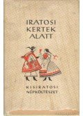 Kovács Ferenc - Iratosi kertek alatt