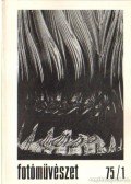 Torda István - Fotóművészet 1975. XVIII. évfolyam (teljes)