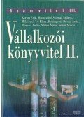 Reizingerné Ducsai Anita,Madarasiné Szirmai Andrea,Miklósyné Ács Klára,Romsics Anikó,Siklósi Ágnes,Simon Szilvia,Korom Erik - Vállalkozói könyvvitel II.