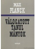 Planck, Max - Válogatott tanulmányok