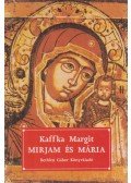 Kaffka Margit - Mirjam és Mária