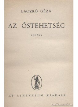 Laczkó Géza - Az őstehetség Laczkó Géza - Az őstehetség, 0 antikvár könyv