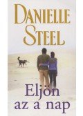 Danielle Steel - Eljön az a nap