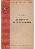 T. D. Liszenko - Az öröklődés és változékonysága