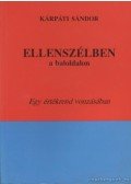 Kárpáti Sándor - Ellenszélben a baloldalon