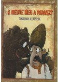 Szöllősi Péter - A medve meg a paraszt és más tanulságos állatmesék