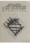 Vasadi Péter - A szív szüntelen mormolása