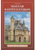 Virág Zsolt - Magyar kastélylexikon 1. kötet