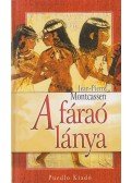 Montcassen, Jean-Pierre - A fáraó lánya