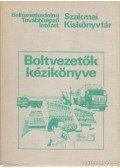 Dr. Sziráki Ferenc - Boltvezetők kézikönyve