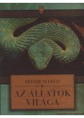 Brehm Alfréd - Az állatok világa I. rész