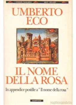 Umberto Eco - Il nome della rosa Umberto Eco - Il nome della rosa, Milano 1995 antikvár könyv