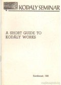 Breuer János - A short guide to Kodály works