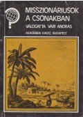 Vári András - Misszionáriusok a csónakban