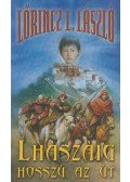 LŐRINCZ L. LÁSZLÓ - Lhászáig hosszú az út