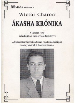 Wictor Charon - Ákasha krónika Wictor Charon - Ákasha krónika, Budapest 1997 antikvár könyv