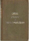 Farkas Antal - Jókedv a siralomházban