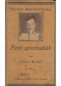 Tábori Kornél - Pesti spiritiszták